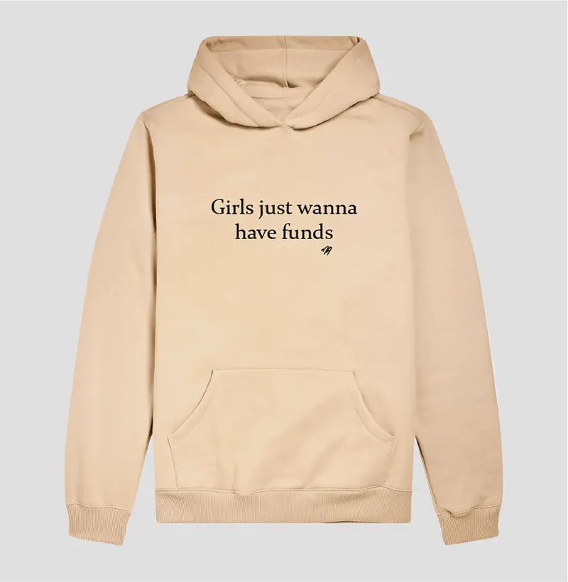 Girls Just Wanna Have Funds