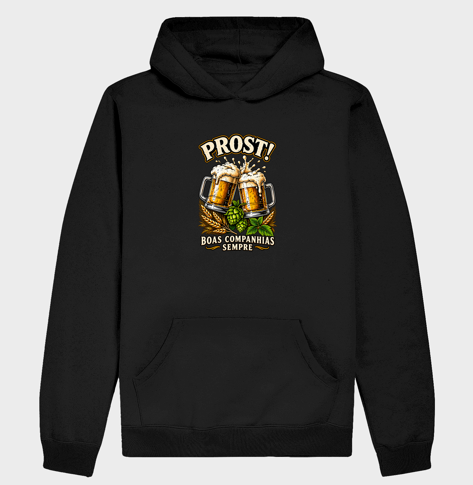 Prost! Boas companhias sempre - Hoodie Moletom