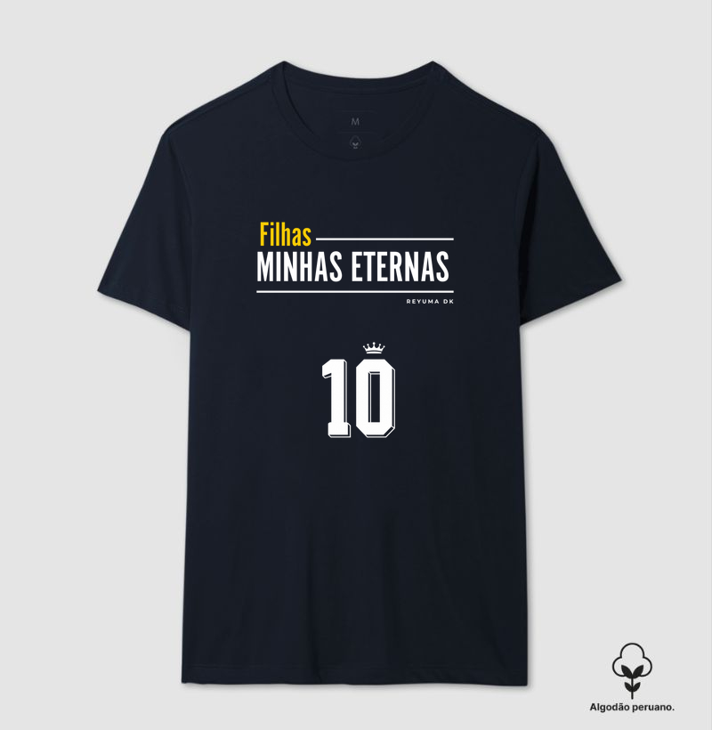 Camiseta Masculina, Feminina, Babylook e Unissex de Algodão Peruano Futebol "Minhas Eternas 10" - Pai e Filho