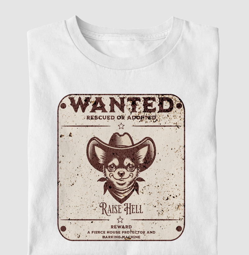 Camiseta Chihuahua Wanted