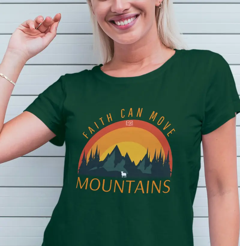 Camiseta - Faith Can Move Mountains