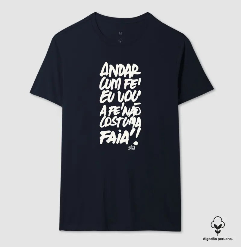 Peruana Andar cum Fé eu vou, a Fé não Costuma Faiá Colors Maria Patuá