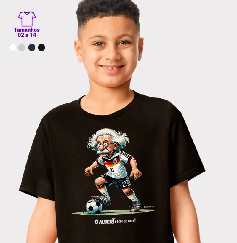 Camiseta o Albert é Bom de Bola - Kids