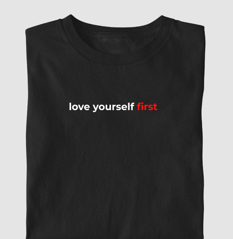 Love yourself first