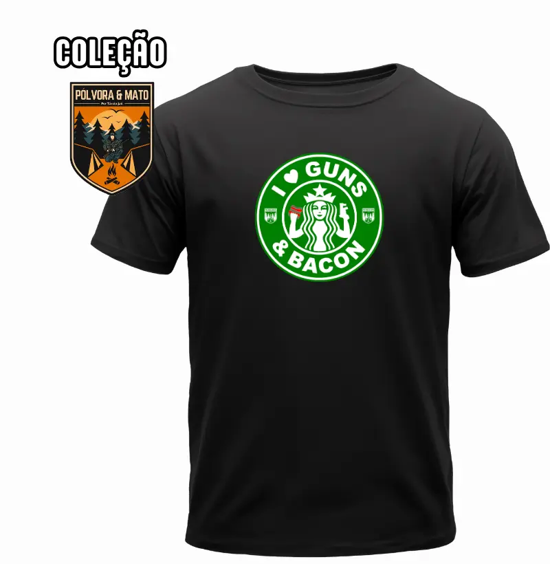 I Love Guns N' Bacon Pólvora e Mato