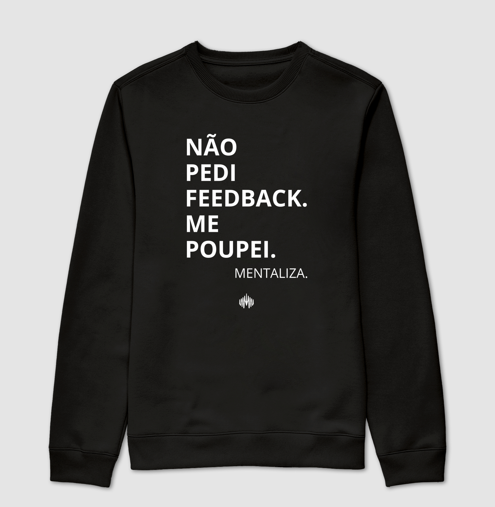 Não pedi feedback. Me poupei.