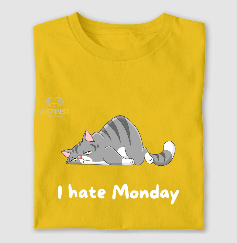 I Hate Monday