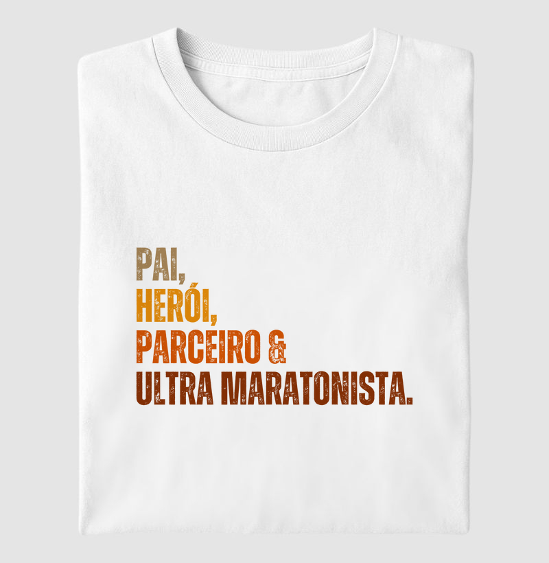 Pai, Herói e Ultra Maratonista