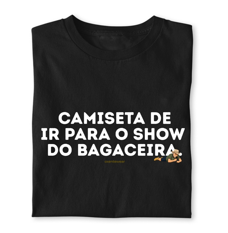 Camiseta de ir para o show do Bagaceira | OxenteWear