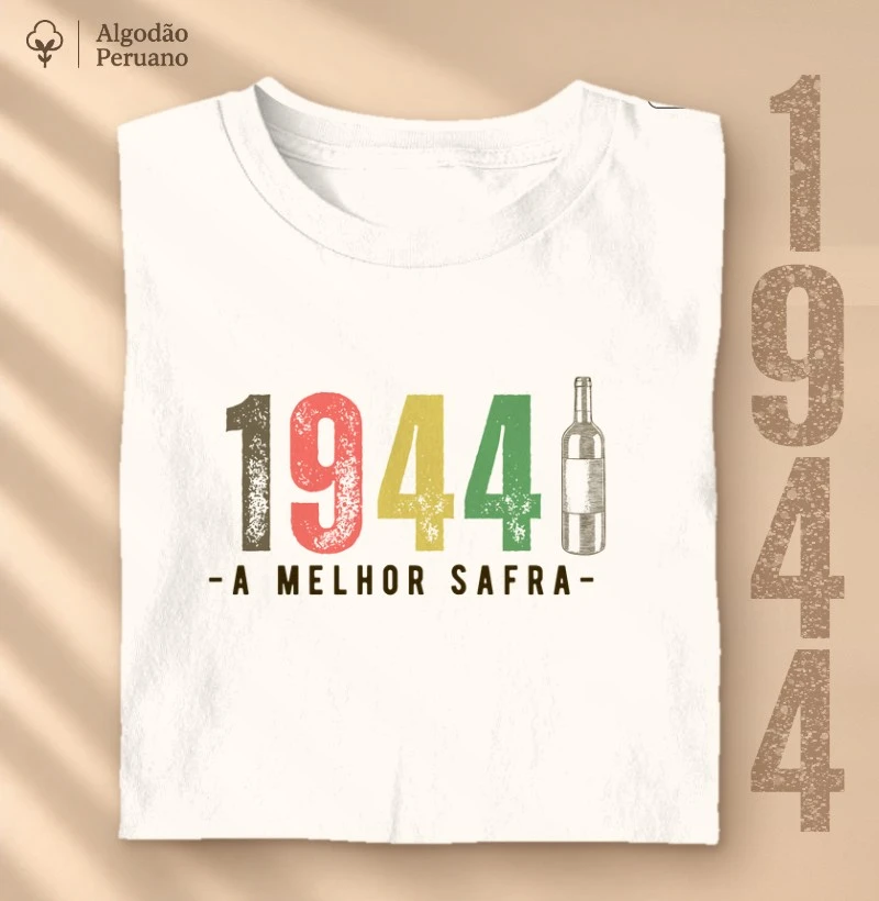 Camiseta A Melhor Safra 1944 - Camiseta Algodão Peruano
