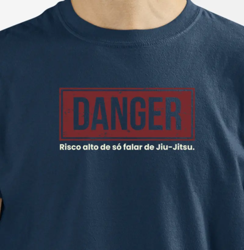 DANGER- Só fala de Jiu-Jitsu.