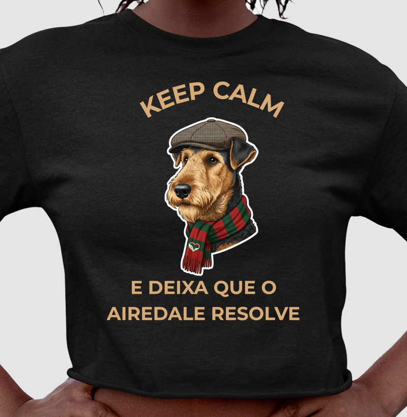 KEEP CALM - AIREDALE RESOLVE - Cropped