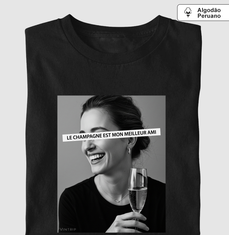 Le champagne est mon meilleur ami.