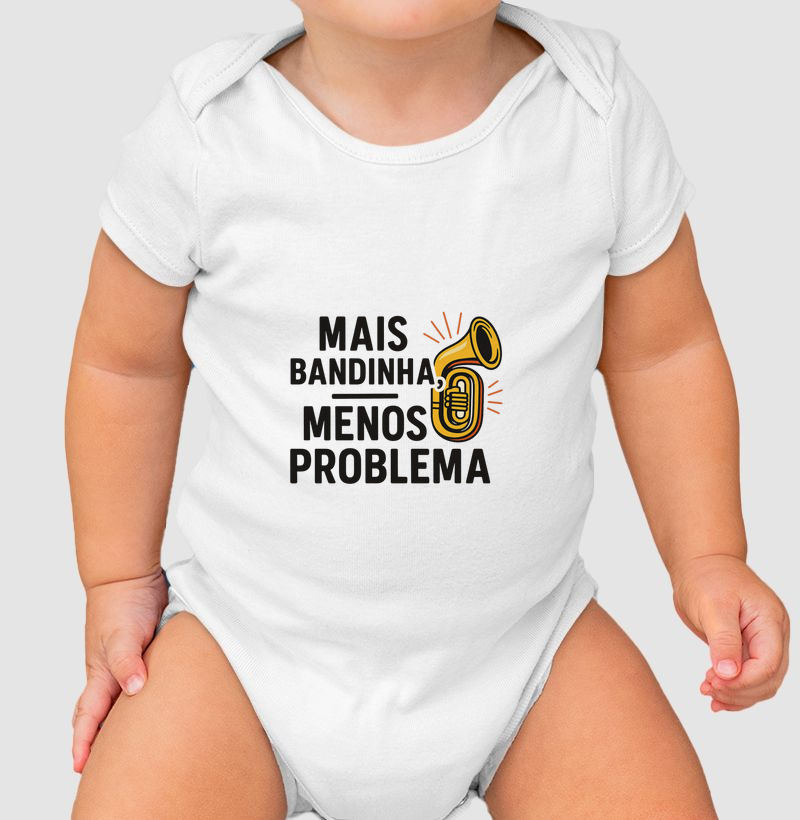 Mais bandinha, menos problema 