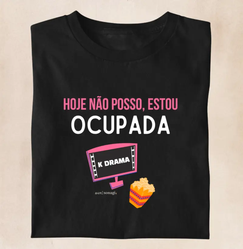 Hoje não posso, estou ocupada