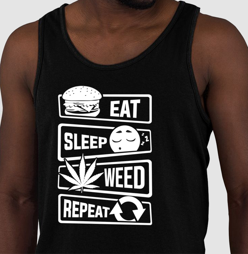 Eat Sleep Weed