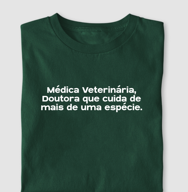 Doutora que cuida de mais de uma espécie.