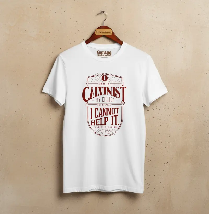 "Não sou calvinista por escolha, mas porque não consigo evitar!"