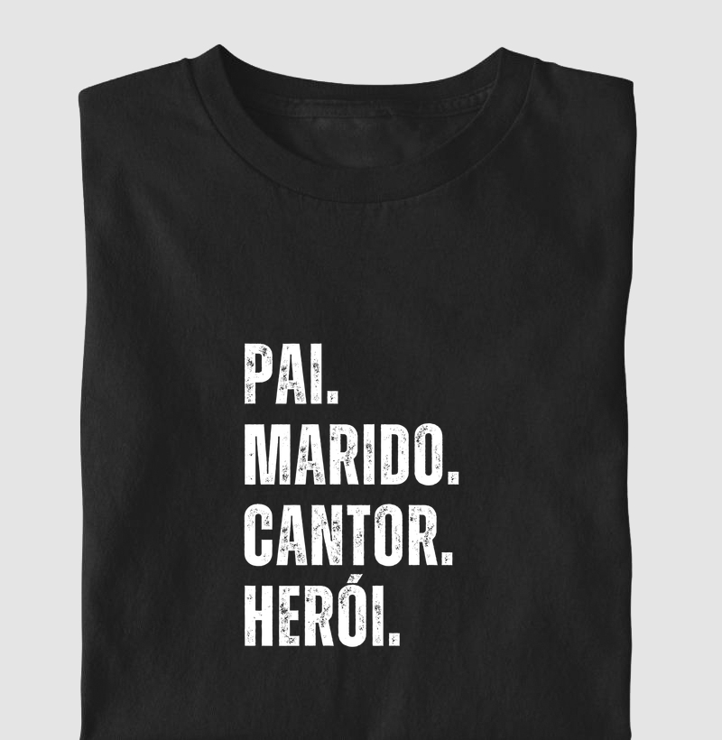 PAI MARIDO CANTOR HERÓI