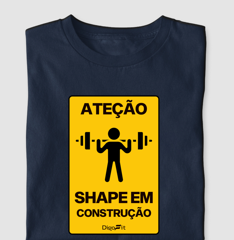 CAMISETA ACADEMIA SHAPE EM CONSTRUÇÃO