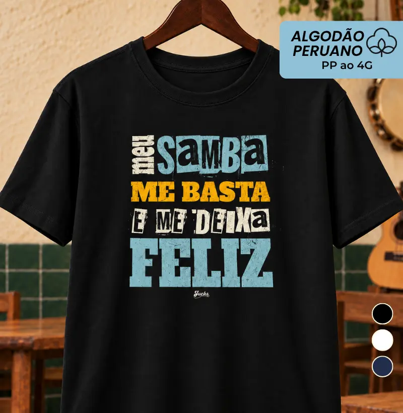 Meu Samba me basta e me deixa feliz
