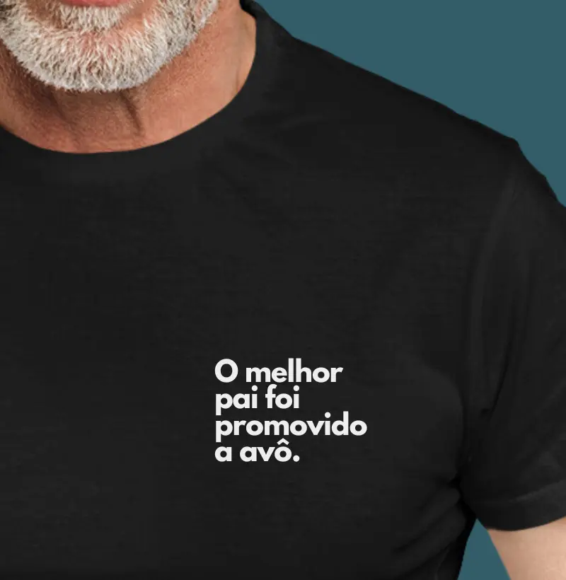 O melhor pai foi promovido a avô. (minimalista)
