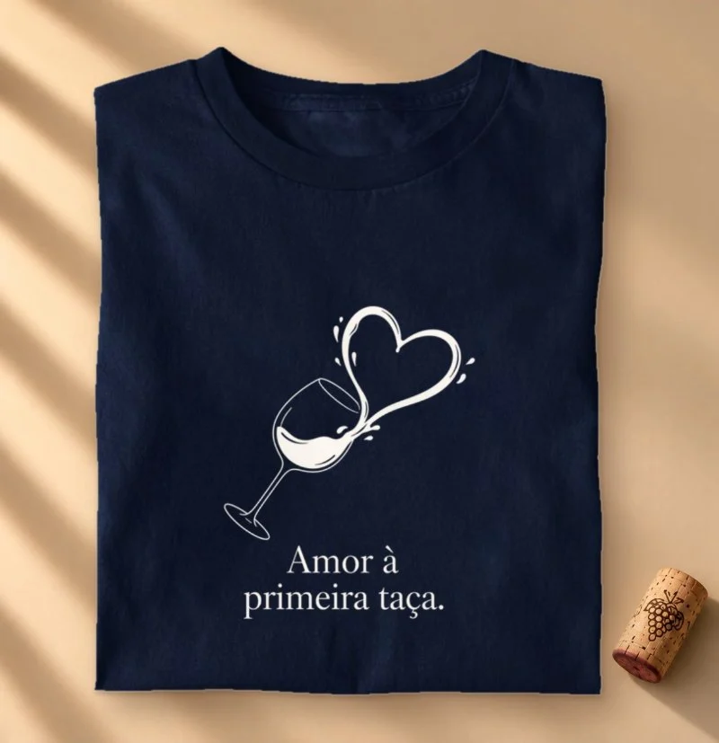 Camiseta Vinho - Amor à Primeira Taça - Camiseta