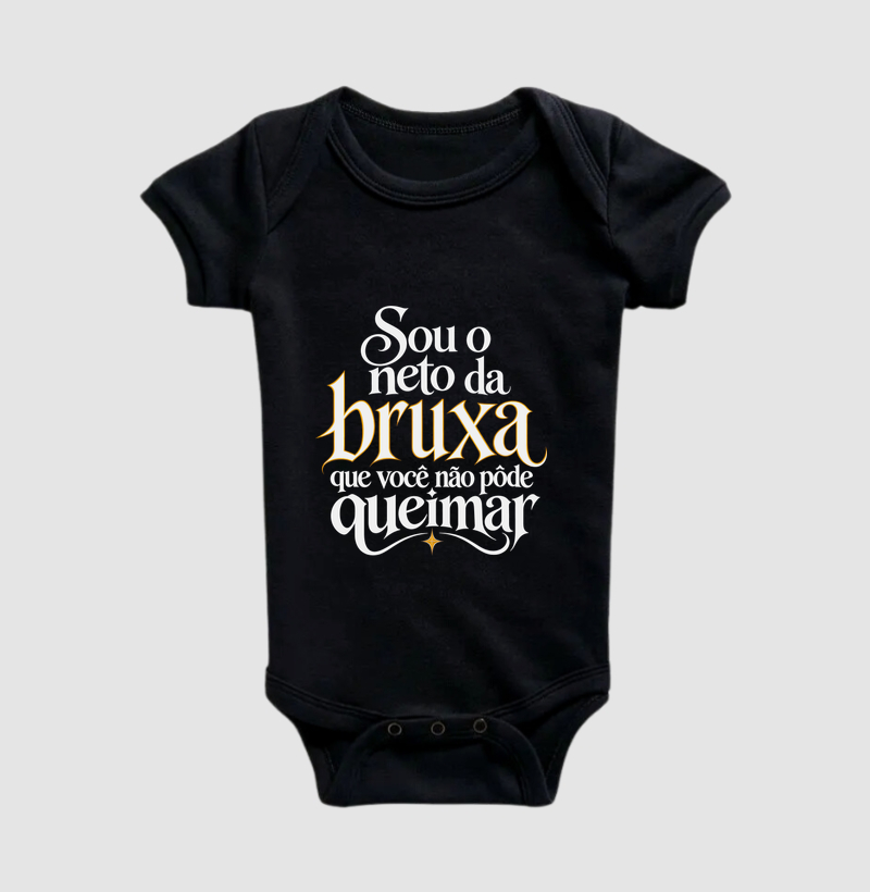 Sou o neto da bruxa que você não pôde queimar - Body Infantil