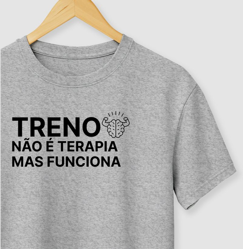 Camiseta TRENO Não é Terapia Mas Funciona | Treino que Resolve