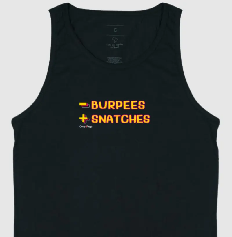 - Burpees, + Snatches 