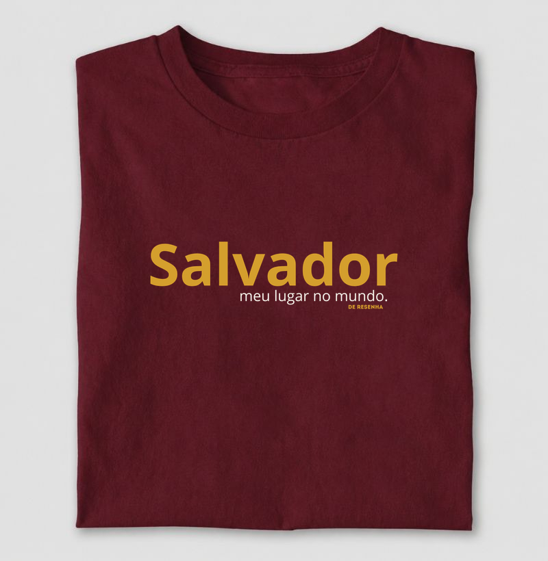Salvador, Meu Lugar no Mundo - Camiseta