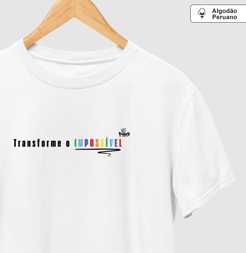 Camiseta Transforme o Impossível
