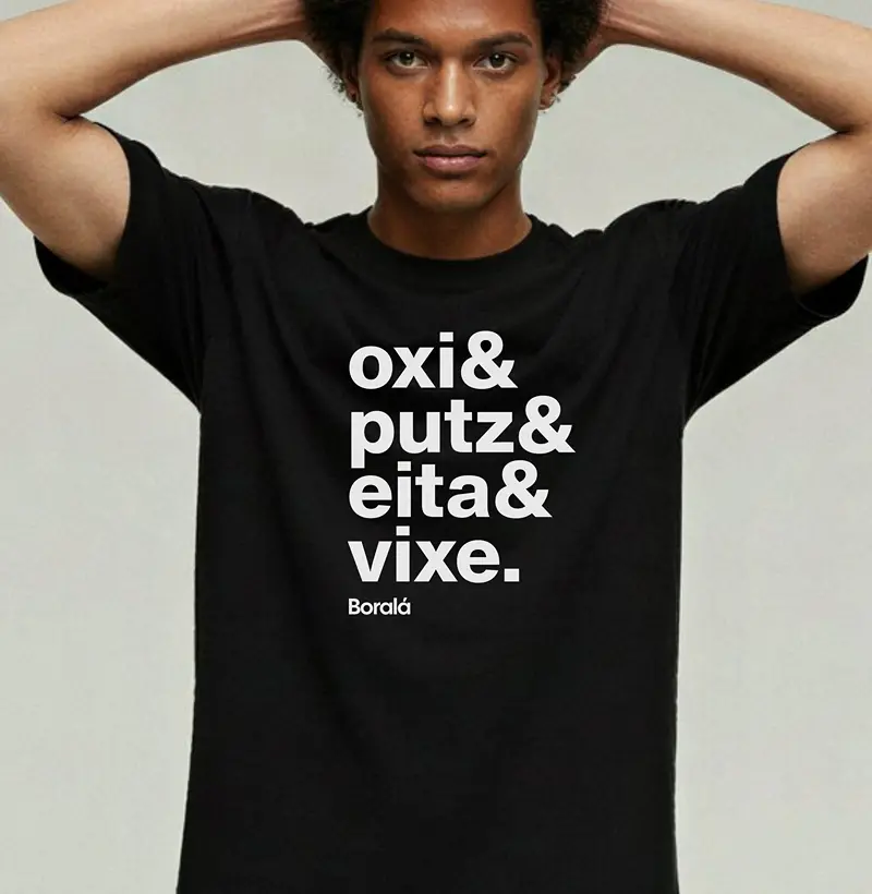 Oxi & Putz & Eita & Vixe.