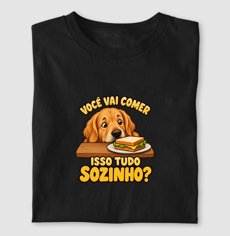 Você vai comer isso tudo sozinho?