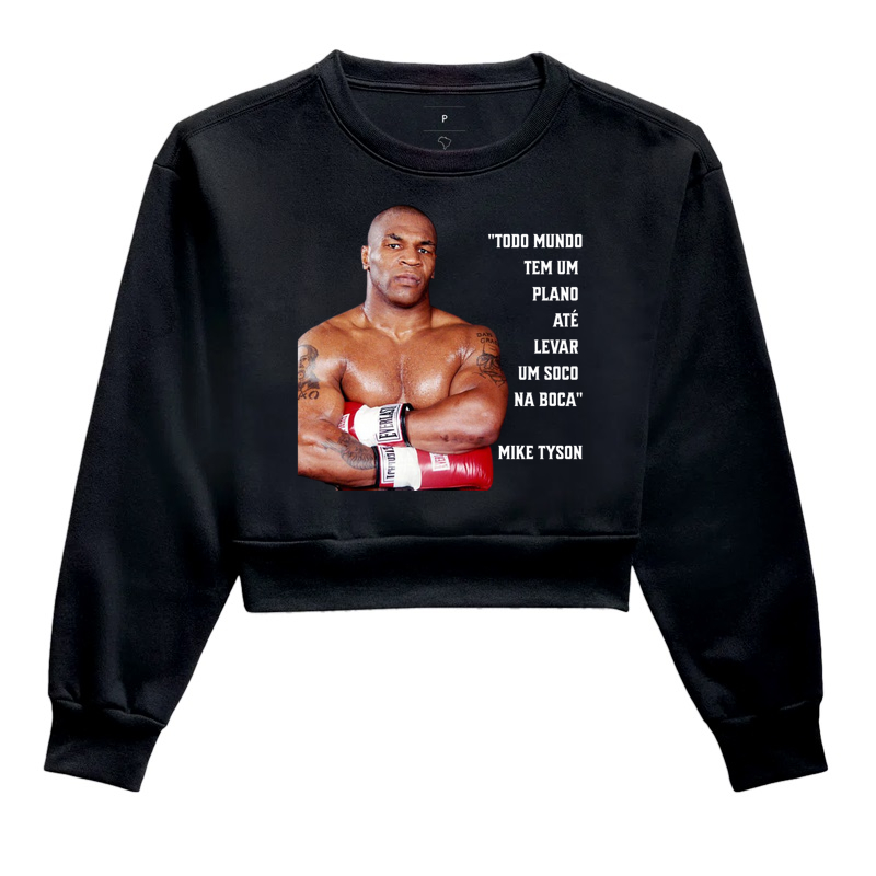 Moletom Cropped Todo Mundo Tem um Plano