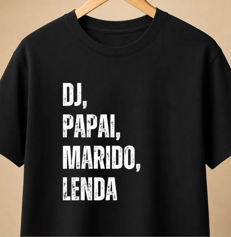 DJ, PAPAI, MARIDO, LENDA (V2)