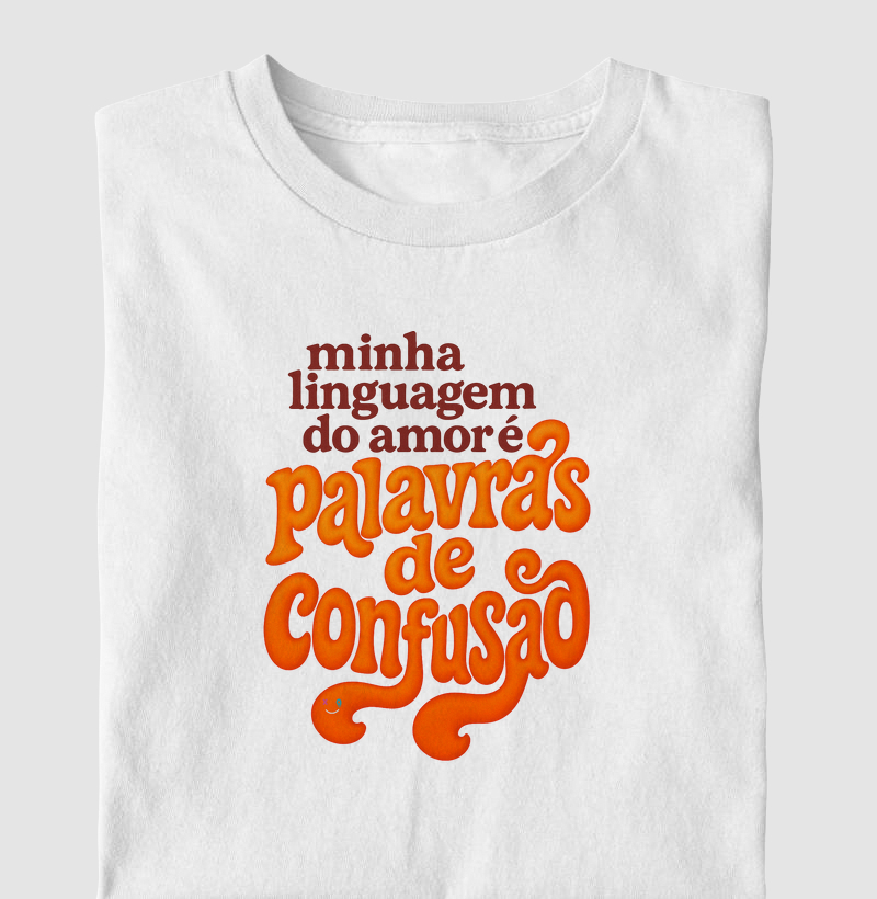 Linguagem do Amor - Palavras de confusão