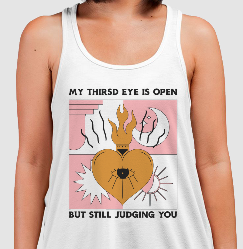 My third eye is open, but still judging you 