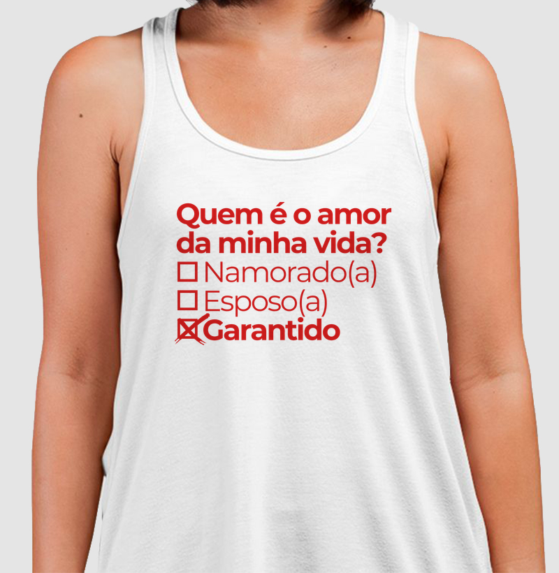 Quem é o amor da minha vida - Garantido