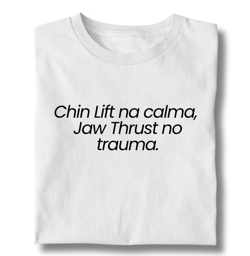 Chin Lift na Calma, Jaw Thrust no Trauma