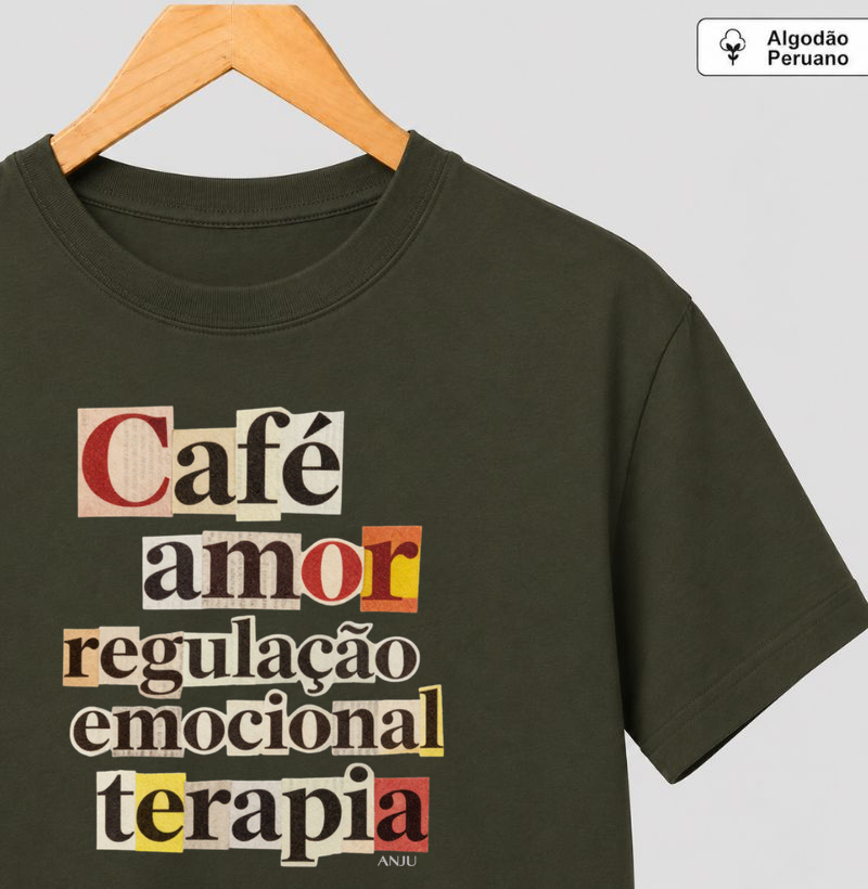 Café amor regulação emocional terapia - Camiseta Algodão Peruano