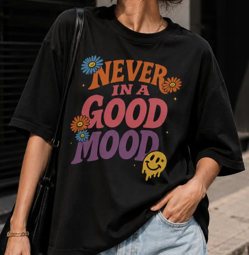 never in a good mood
