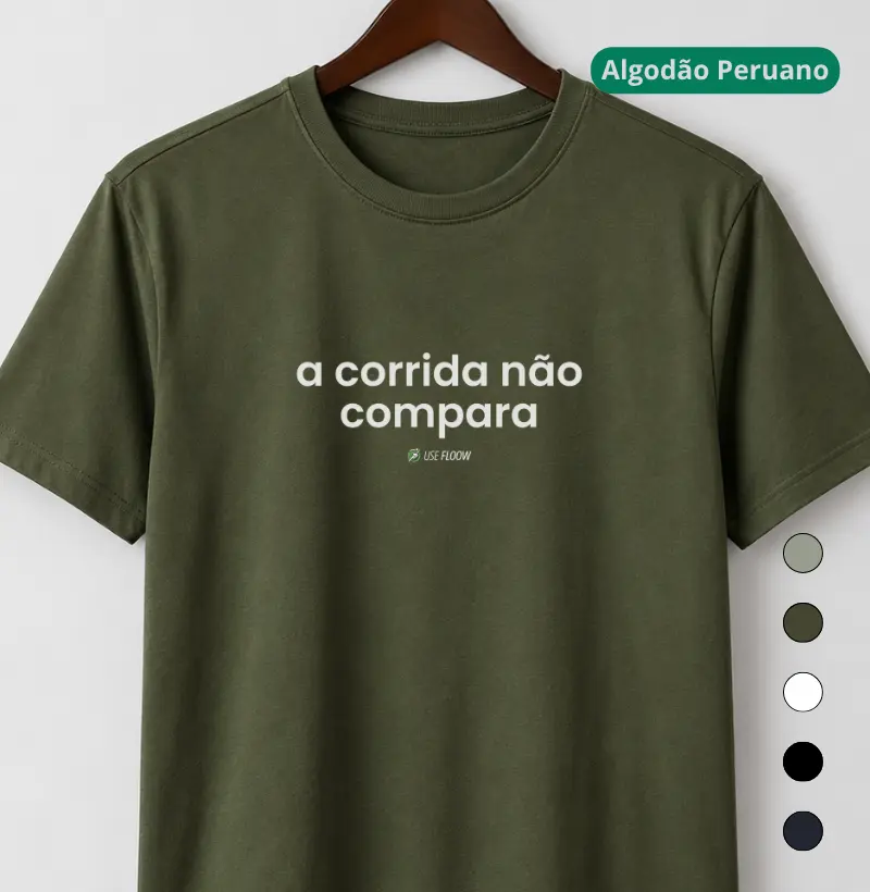 Camiseta Algodão Peruano Corrida - A Corrida Não Compara