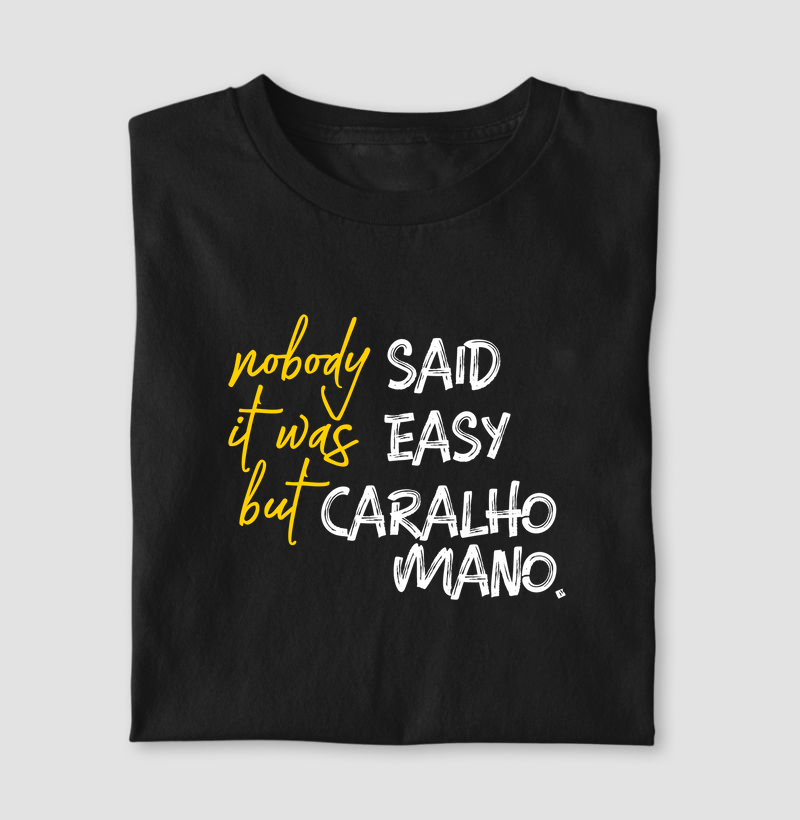 Nobody said it was easy