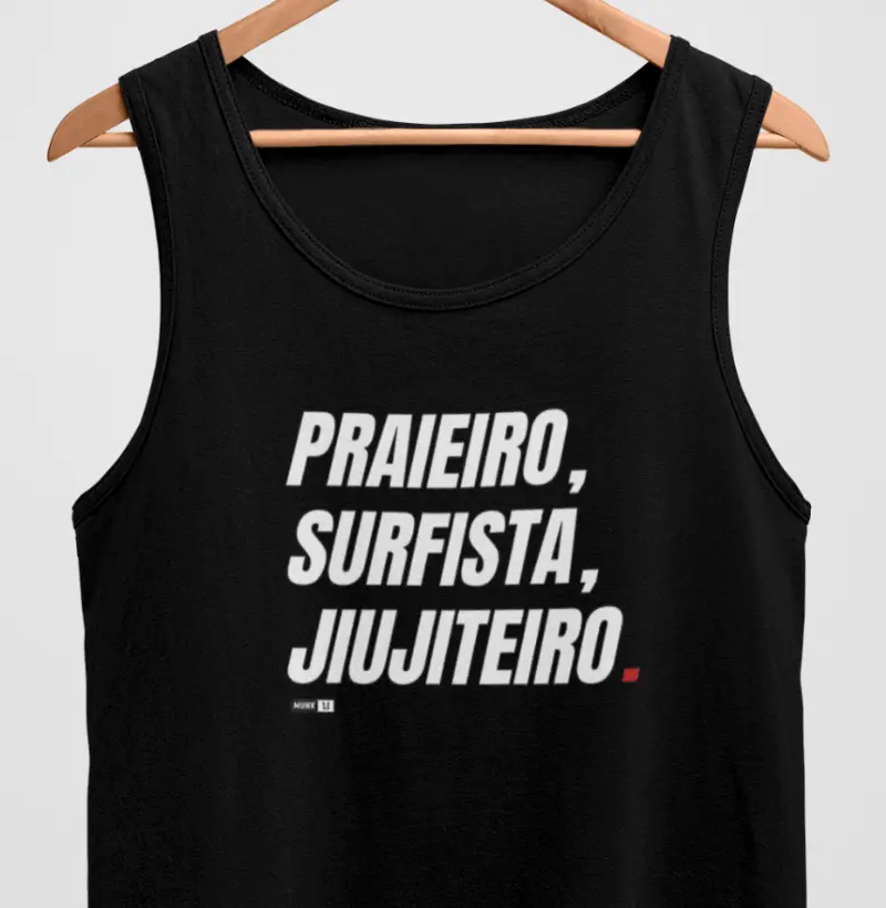 TankTop Praieiro, Surfista e JiuJiteiro. - Regata