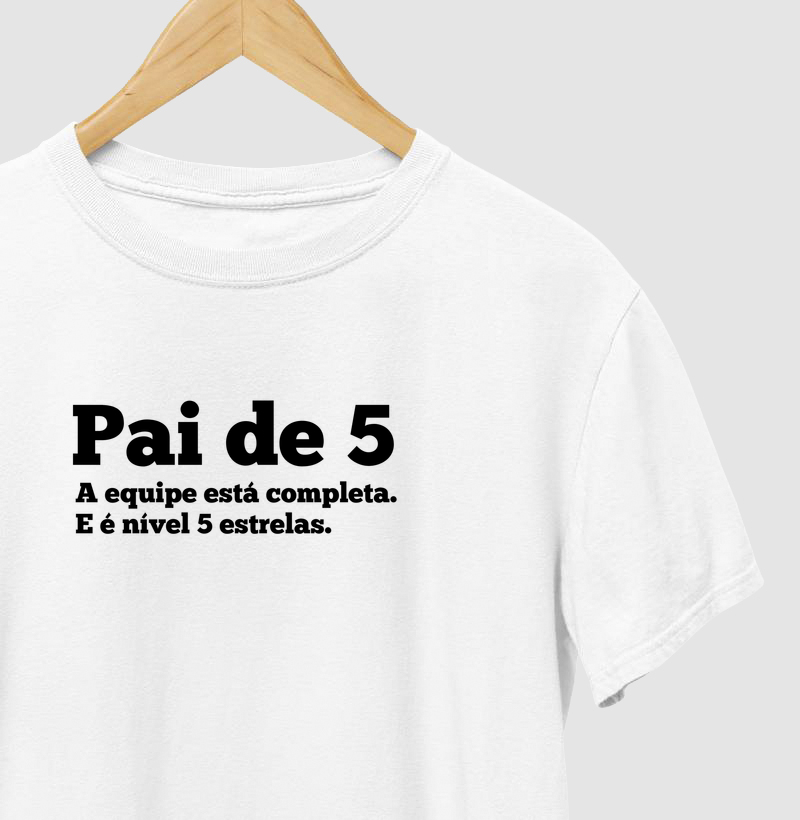 Pai de 5, equipe cinco estrelas