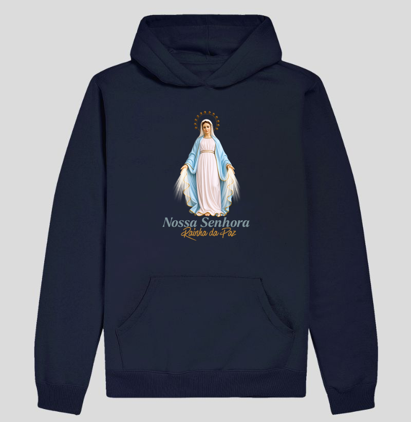 Moletom com Capuz Católico Nossa Senhora Rainha da Paz - Hoodie Moletom