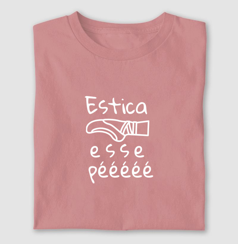 Estica Esse Pééééé