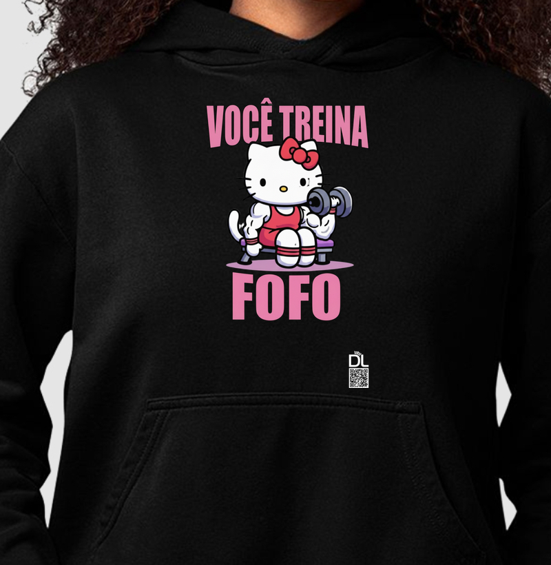 Você treina fofo