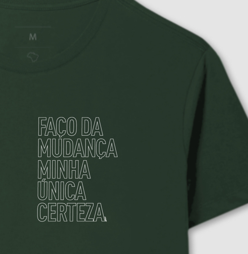 Faço Da Mudança Minha Única Certeza - MENOR